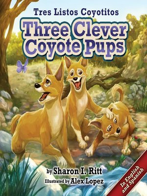 cover image of Three Clever Coyote Pups (Tres Listos Coyotitos)